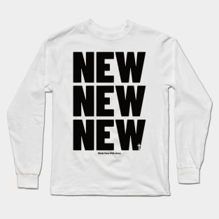 Made New With JESUS Long Sleeve T-Shirt